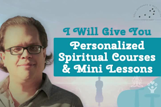 give you personalized spiritual courses and mini lessons