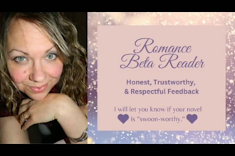 beta read and critique your romance novelette, novella, or novel