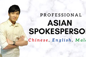 be your asian english chinese malay video spokesperson