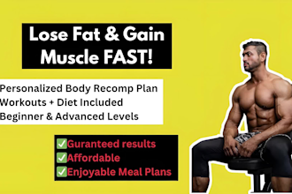 help you lose fat and gain muscle with a customized plan