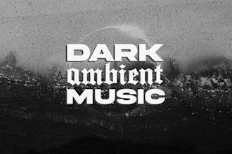 produce drone music, dark ambient, sci fi music for you