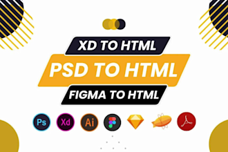 do PSD to HTML, figma to HTML, xd to HTML, sketch to HTML conversion