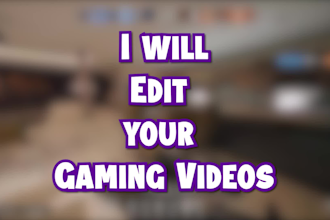 edit funny highlights and engaging  gaming video for youtube