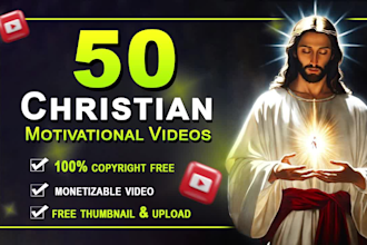 create 50 christian motivational videos for youtube
