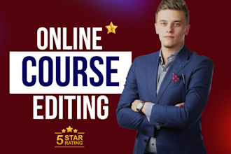 do video editing of online lessons and online courses
