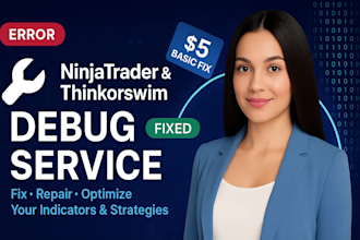 fix or debug your ninjatrader 8 or thinkorswim custom indicator or strategy