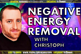 remove negative energy from your life on video within 24h