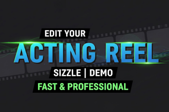 edit sizzle reel showreel speaker reel or acting demo reel