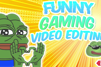 do a funny gaming video editing