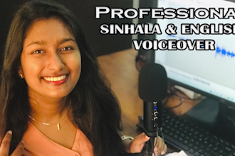 record a quality voice over, sinhala or english for you