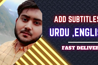 add subtitles, urdu subtitles, english subtitles and captions to your videos