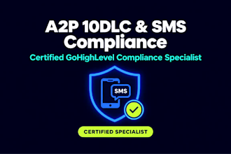 handle your gohighlevel a2p 10dlc registration and sms compliance