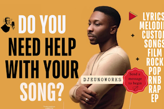 be an exceptional songwriter, lyrics writer, male singer for a custom song