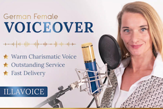 record a female german voice over with my charming voice