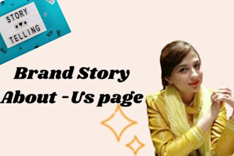 craft a compelling   about us, about me page or  brand story for you