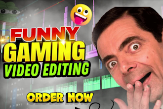 expertly edit a funny gaming  for youtube  with memes