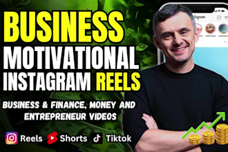 create business finance motivational instagram reels, youtube shorts, tiktok