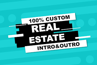 make real estate intros, outros, and lower thirds that sell