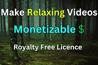 create relaxing music videos with royalty free music