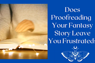 proofread 10,000 words of your fantasy or paranormal story