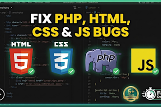 fix html, css, php, javascript errors, bugs issues