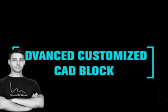 create customized cad block for an advanced workflow