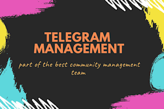 be your community manager on telegram, discord, chan marketing