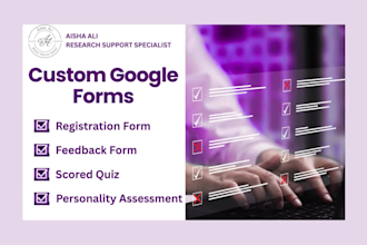 create custom google forms for feedback, registration and scored quizzes