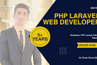 be your PHP laravel developer to do custom website development, app, CRM, erp