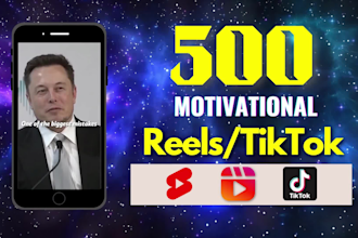 create 500 motivational instagram reels or tiktok videos