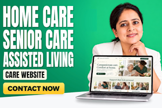 create a home care, caregiver, elder care, senior care, assisted living website