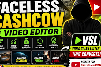 be faceless cashcow video editor, vsl video sales letter for youtube automation