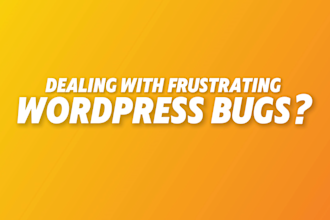 fix wordpress bugs, errors, and crashes today