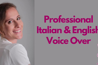 be your italian or english professional voice over artist