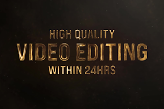 do high quality video editing within 24hrs