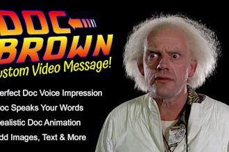 animate doc brown and mimic voice to speak any video message