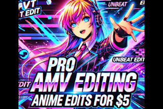 do professional anime amv 4k edit with synced of music