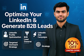 optimize your linkedin profile, run ads and generate  b2b leads
