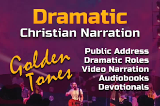 be your christian narrator for church  events, devotionals, videos, audiobooks