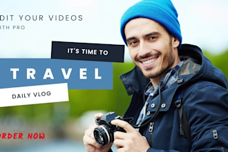 edit your travel, vlog and youtube videos