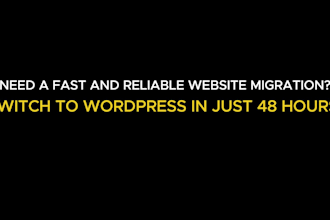 migrate your squarespace, wix, shopify into wordpress in 48 hours