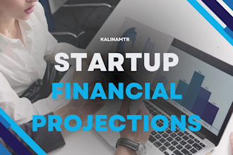 build accurate financial projections and models for your startup