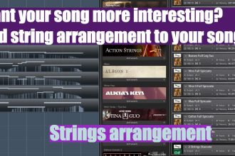 compose strings arrangement for your song or music