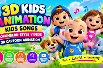 do engaging 3d kids video editing, 3d cartoon kids animation, kids songs