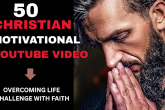 create 50 powerful christian, church motivational videos for your youtube