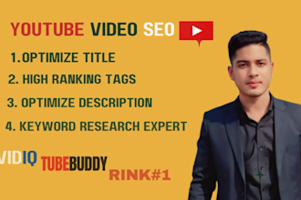 be youtube video SEO expert video ranking and optimization