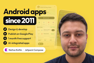 be your android app developer for a native android app in kotlin