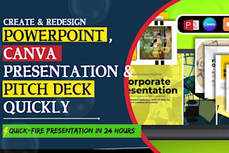do ppt redesign, canva presentation and pitch deck design quickly