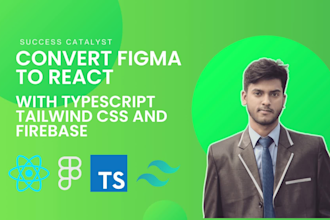 convert figma to react js front end with typescript tailwind CSS firebase