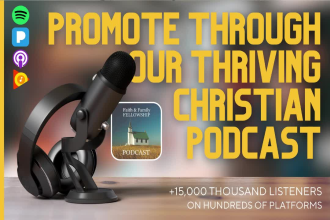 interview and promote you on our christian podcast